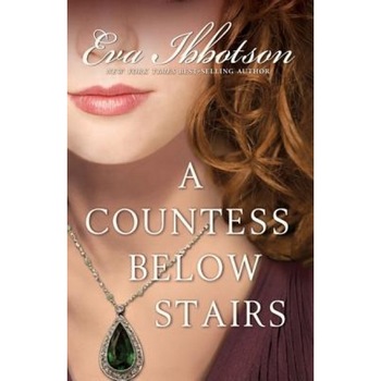 A Countess Below Stairs, Eva Ibbotson A Countess Below Stairs, Eva Ibbotson