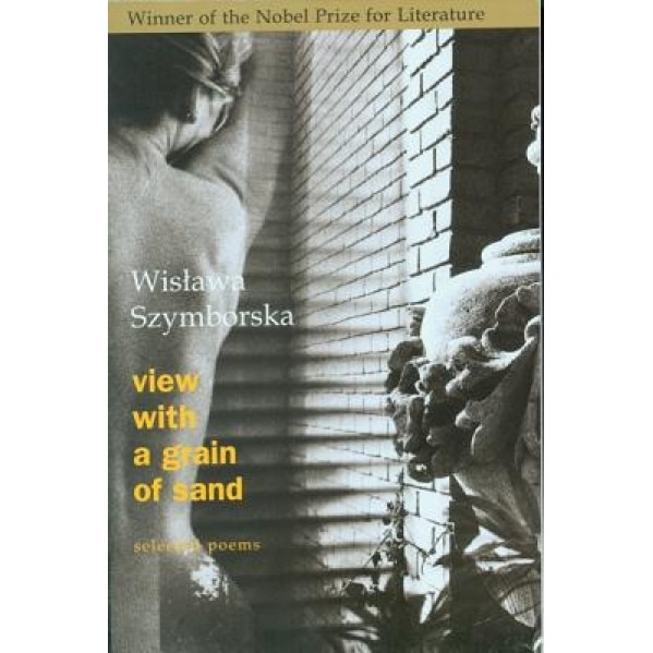 View with a Grain of Sand: Selected Poems, Wislawa Szymborska, Wisawa Szymborska