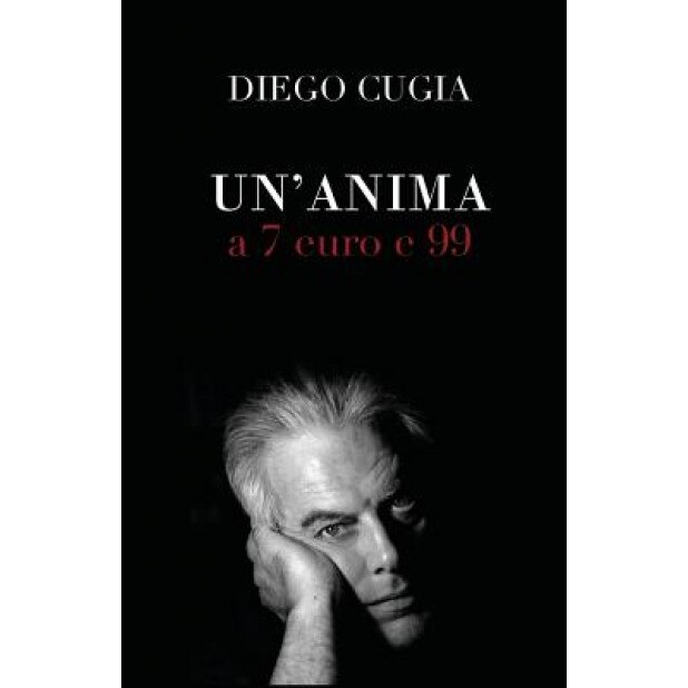 Un'anima a 7 Euro E 99, Diego Cugia (Author)