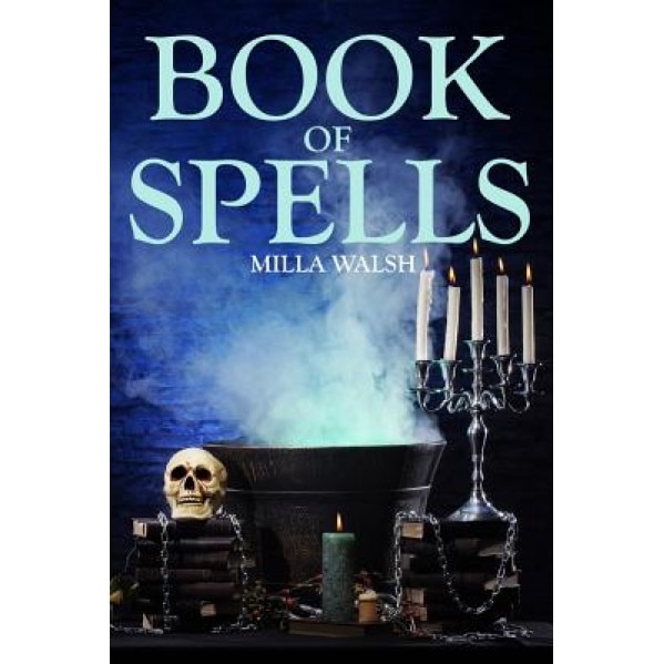 Book of Spells - Milla Walsh (Author)