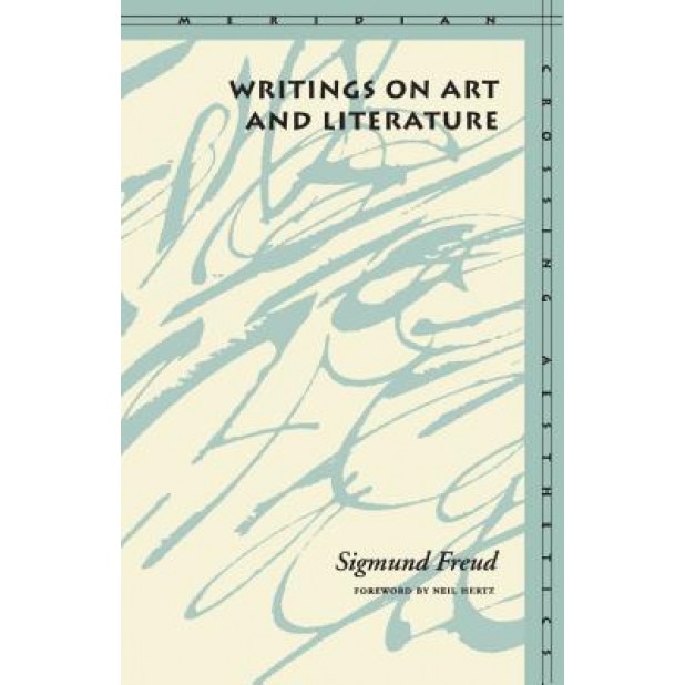 Writings on Art and Literature, Sigmund Freud (Author)