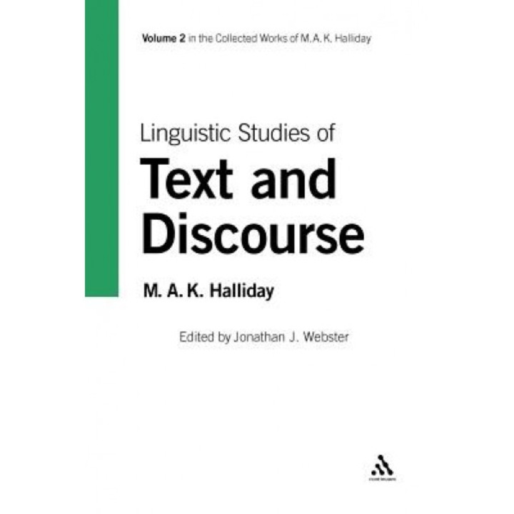 Linguistic Studies of Text and Discourse, Michael A. K. Halliday (Author)