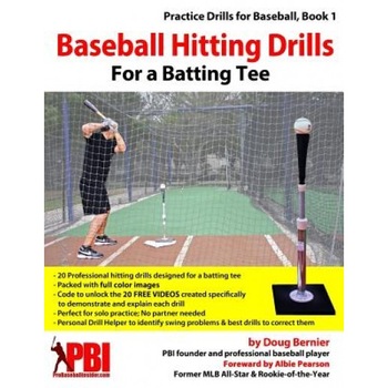 Baseball Hitting Drills for a Batting Tee: Practice Drills for Baseball, Book 1 (Edition 2), Doug Bernier (Author) Baseball Hitting Drills for a Batting Tee: Practice Drills for Baseball, Book 1 (Edition 2), Doug Bernier (Author)