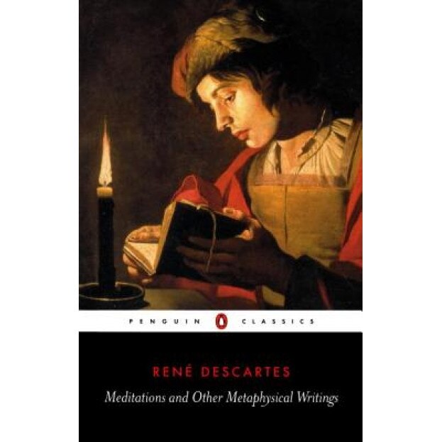 Meditations and Other Metaphysical Writings, Rene Descartes