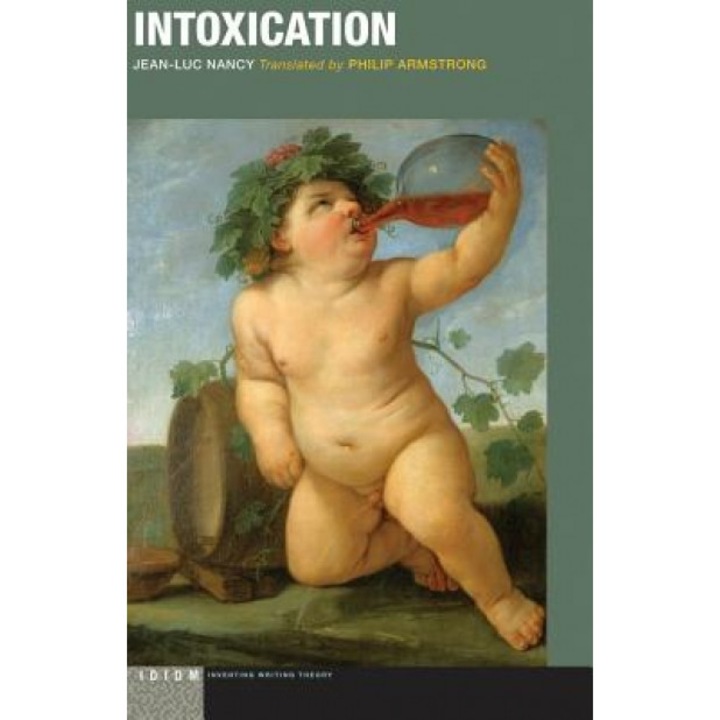 Intoxication, Jean-Luc Nancy (Author)