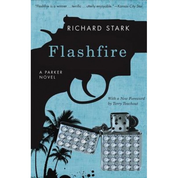 Flashfire, Richard Stark (Author)
