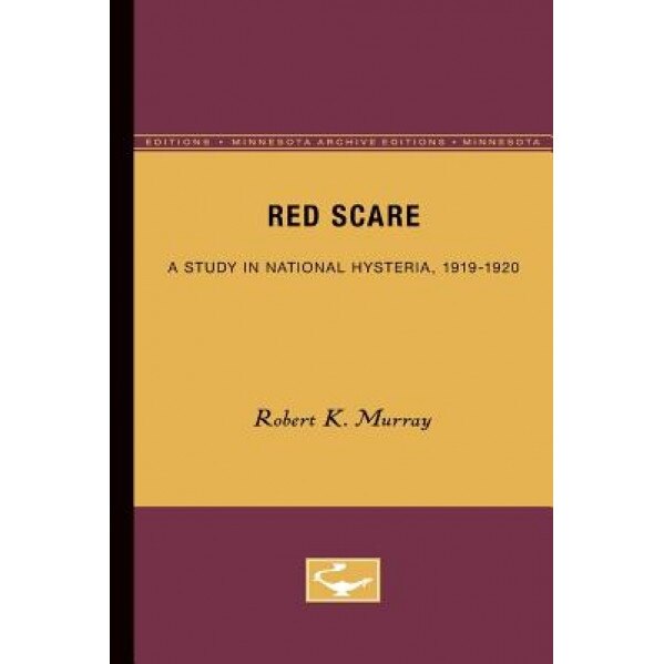 Red Scare, Robert K. Murray (Author)