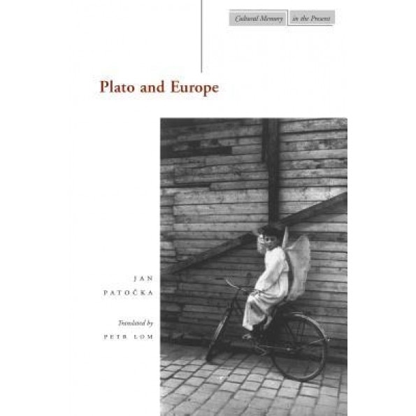 Plato and Europe, Jan Patocka (Author)