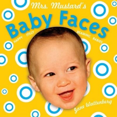 Mrs. Mustard's Baby Faces, Jane Wattenberg