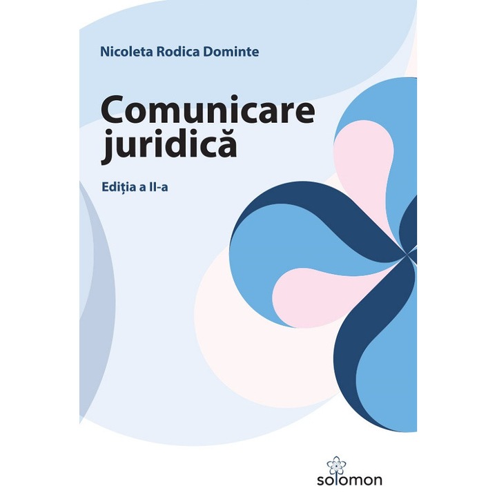 Comunicare Juridica Ed.2 - Nicoleta Rodica Dominte