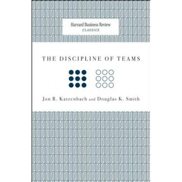 The Discipline of Teams - Jon R. Katzenbach (Author)