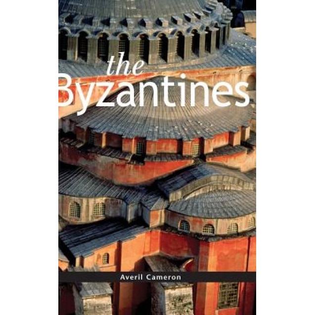The Byzantines, Averil Cameron (Author)