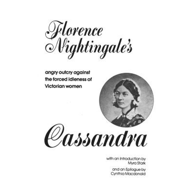 Cassandra, Florence Nightingale