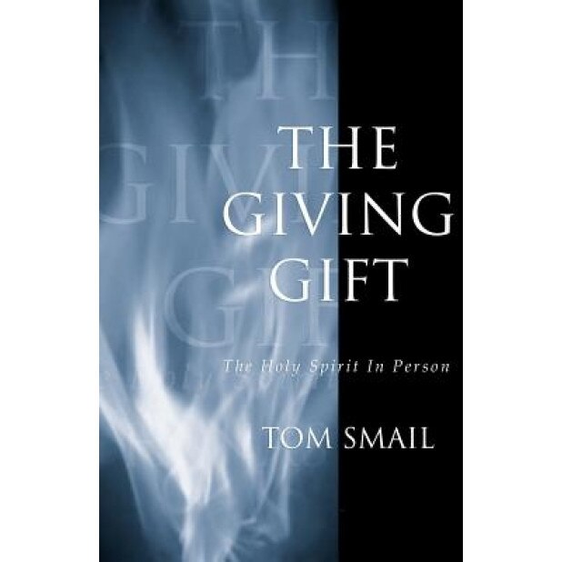 The Giving Gift, Thomas A. Smail (Author)