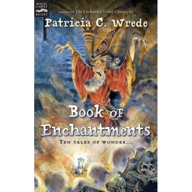Book of Enchantments, Patricia C. Wrede