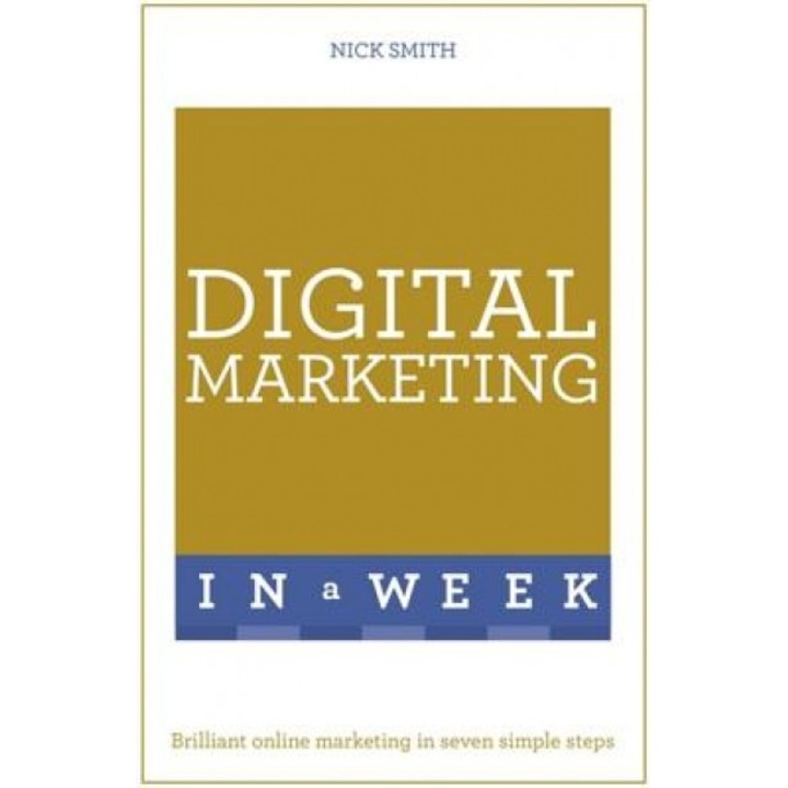 Successful Digital Marketing in a Week - Nick Smith (Author)