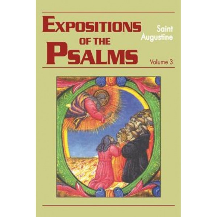 Expositions of the Psalms 51-72, Saint Augustine of Hippo (Author)