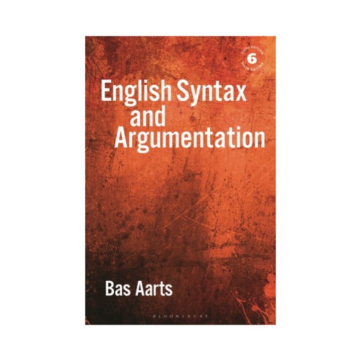 English Syntax And Argumentation, Bas Aarts, 2024