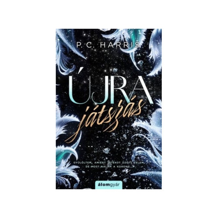 P. C. Harris: Újrajátszás