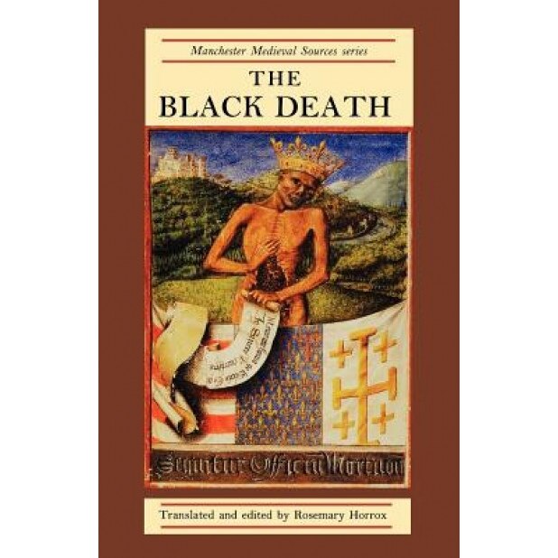 The Black Death, Rosemary Horrox (Editor)