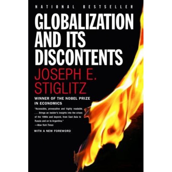 Globalization and Its Discontents - Joseph E. Stiglitz
