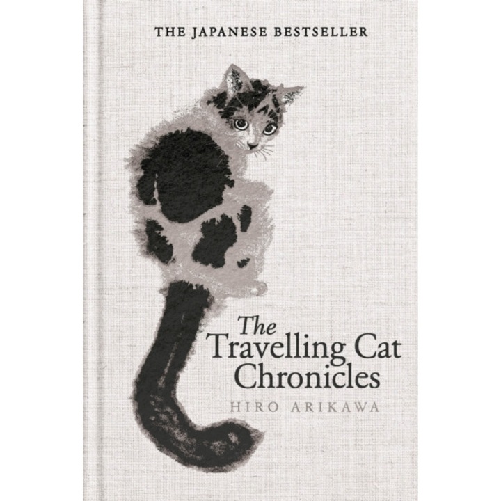 Travelling Cat Chronicles And The Goodbye Cat - Hiro Arikawa