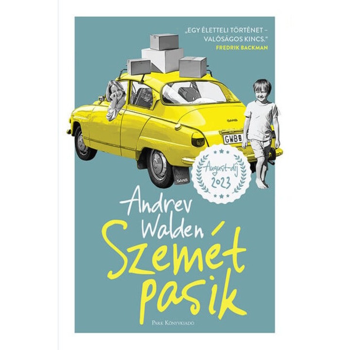 Andrev Walden: Szemét pasik