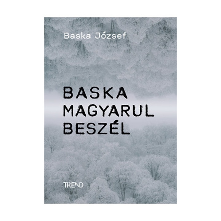 Baska József: Baska magyarul beszél