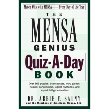 The Mensa Genius Quiz-A-Day Book, Abbie F. Salny, Mensa The Mensa Genius Quiz-A-Day Book, Abbie F. Salny, Mensa