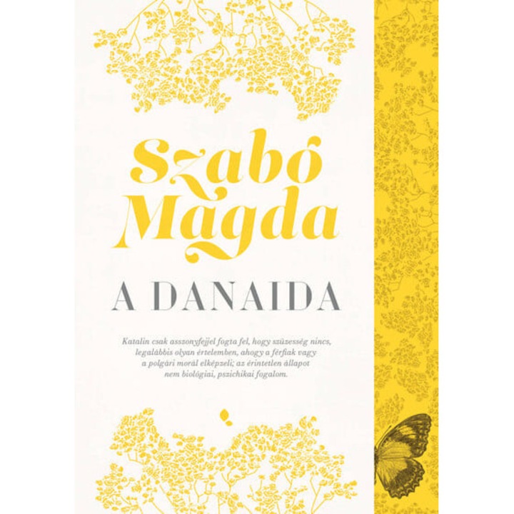 Szabó Magda: A Danaida (új kiadás)