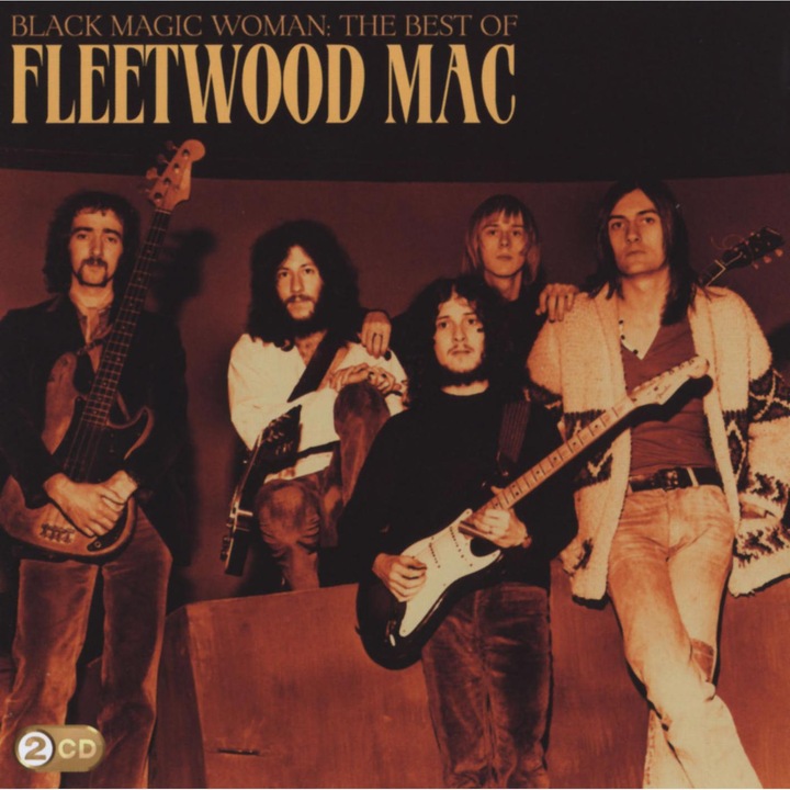 Fleetwood Mac-Black Magic Woman - The Best Of-2CD