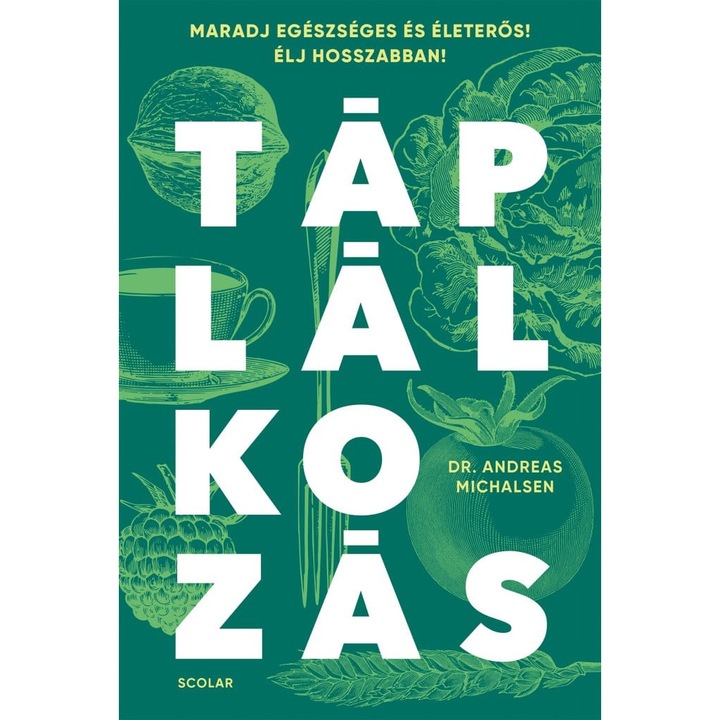 Dr. Andreas Michalsen: Táplálkozás