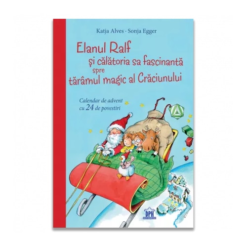 Elanul Ralf si calatoria sa fascinanta spre taramul magic al Craciunului, Katja Alves