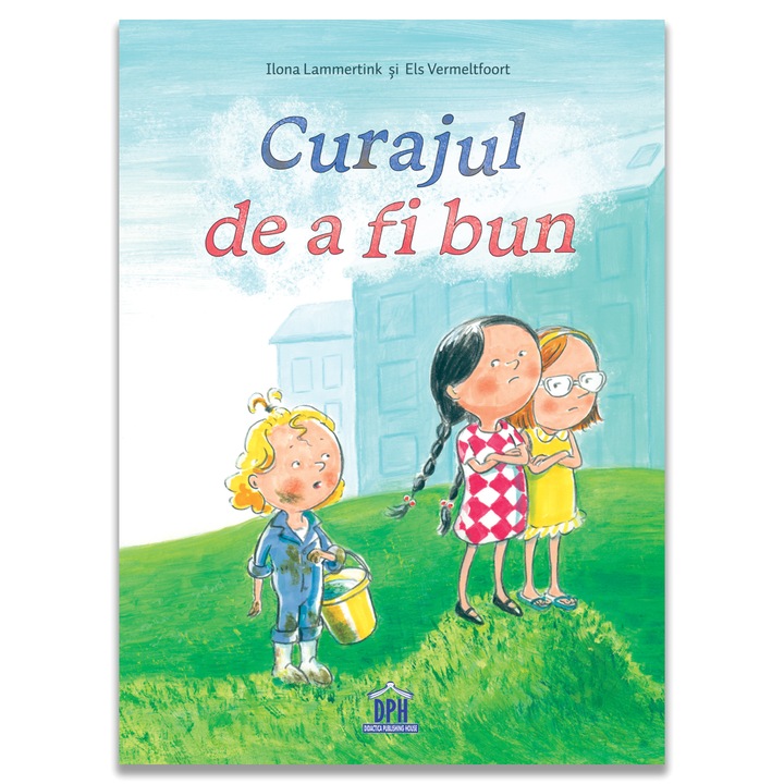 Curajul de a fi bun, Ilona Lammertink & Els Vermeltfoort