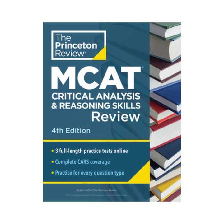 Princeton Review Mcat Critical Analysis And Reasoning Skills Review, 4th Edition: Complete Cars Content Prep + Practice Tests -