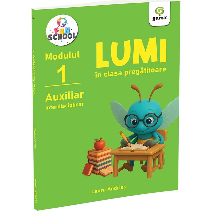 Lumi in clasa pregatitoare • auxiliar interdisciplinar, modulul I