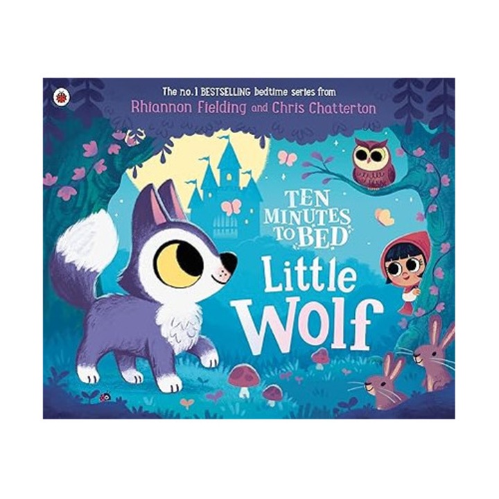 Ten Minutes to Bed: Little Wolf - Rhiannon Fielding