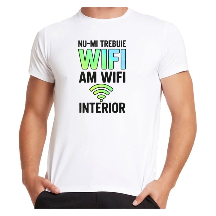 Унисекс тениска, модел "НЕ МИ ТРЯБВА WIFI ИМАМ ВЪТРЕШЕН WIFI", бяла, 3XL