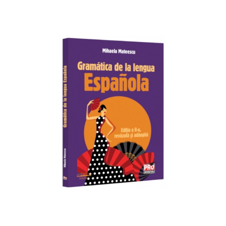 Gramatica de la lengua espanola, Mihaela Mateescu