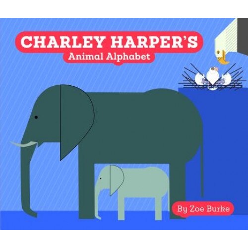 Charley Harper's Animal Alphabet, Zoe Burke (Author)