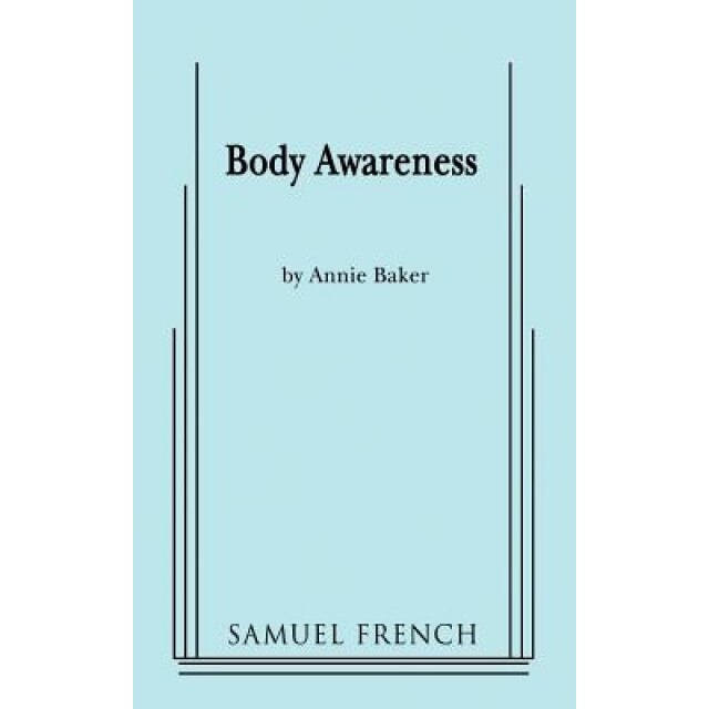Body Awareness, Annie Baker