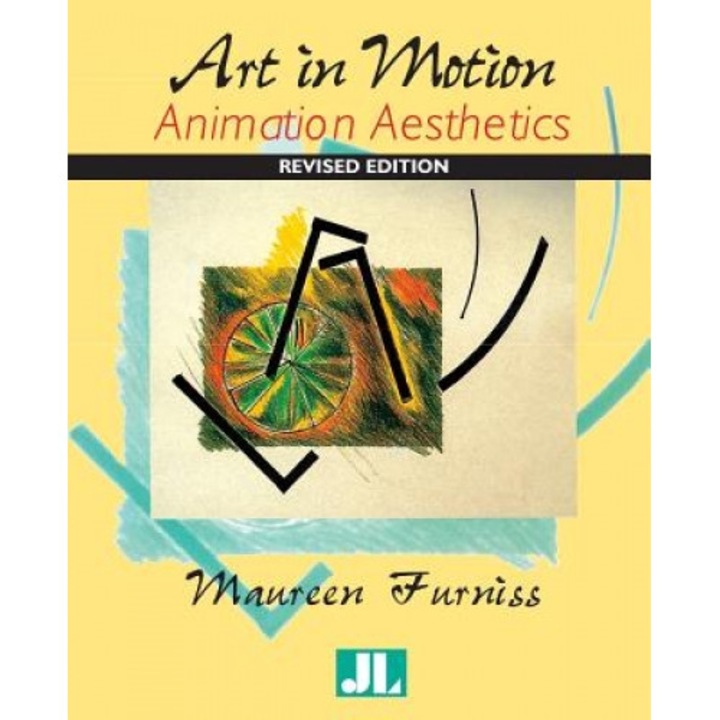 Art in Motion: Animation Aesthetics, Maureen Furniss