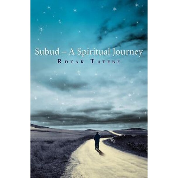 Subud - A Spiritual Journey, Rozak Tatebe (Author)
