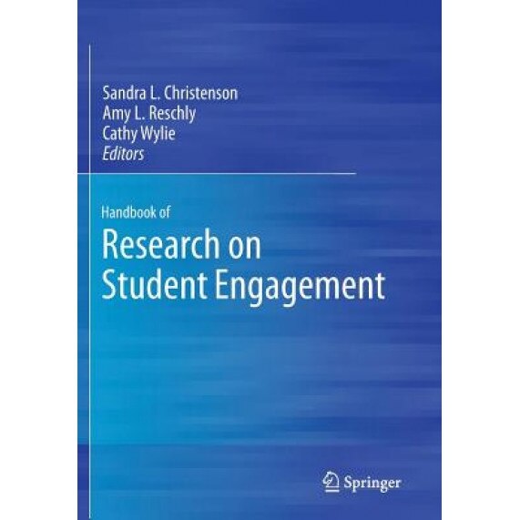 Handbook of Research on Student Engagement - Sandra L. Christenson (Editor)