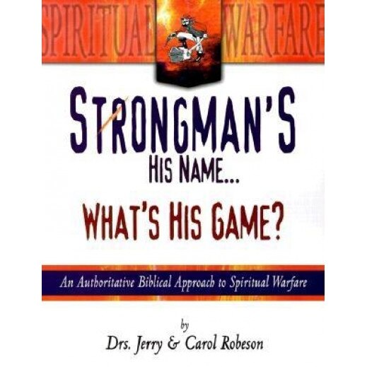 Strongman's His Name...: What's His Game?, Carol Robeson, Jerry Robeson