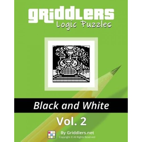 Griddlers Logic Puzzles: Black and White, Griddlers Team (Author)