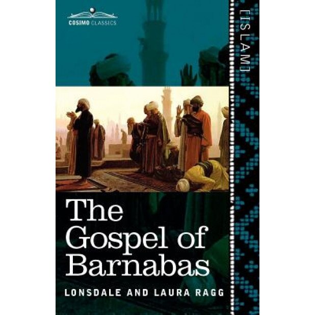 The Gospel of Barnabas, Lonsdale Ragg (Translator)