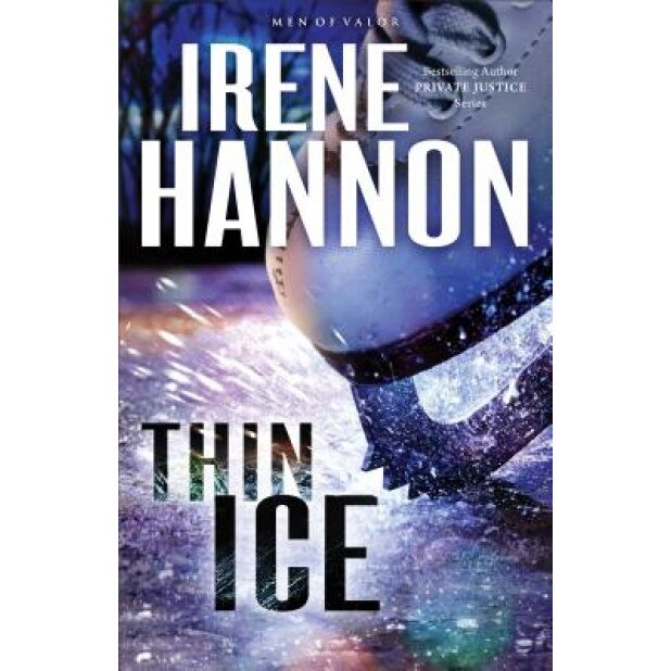 Thin Ice, Irene Hannon (Author)