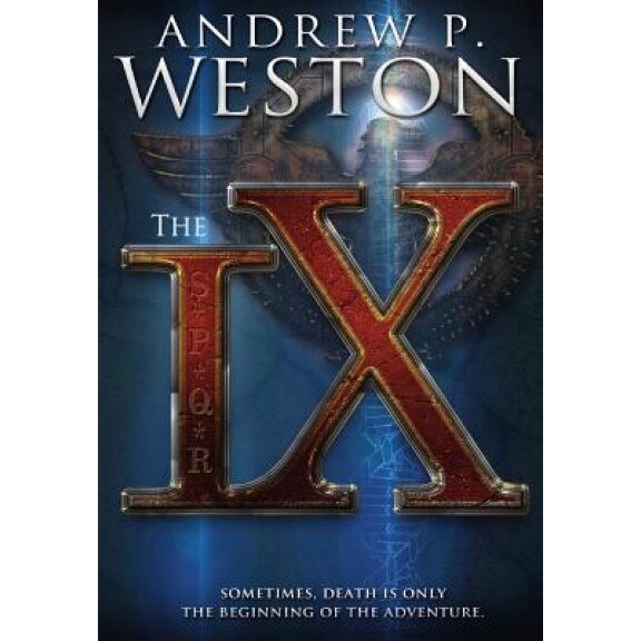 The IX, Andrew P. Weston (Author)