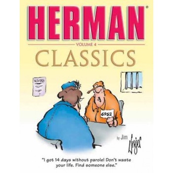 Herman Classics: Volume 4, Jim Unger Herman Classics: Volume 4, Jim Unger